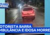 Veja Vídeo – Motorista impede socorro e paciente em estado grave morre a caminho do hospital; veja