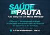 CRM-MT, Sindessmat, Sindimed e Amac promovem sabatina com candidatos ao Governo e ao Senado